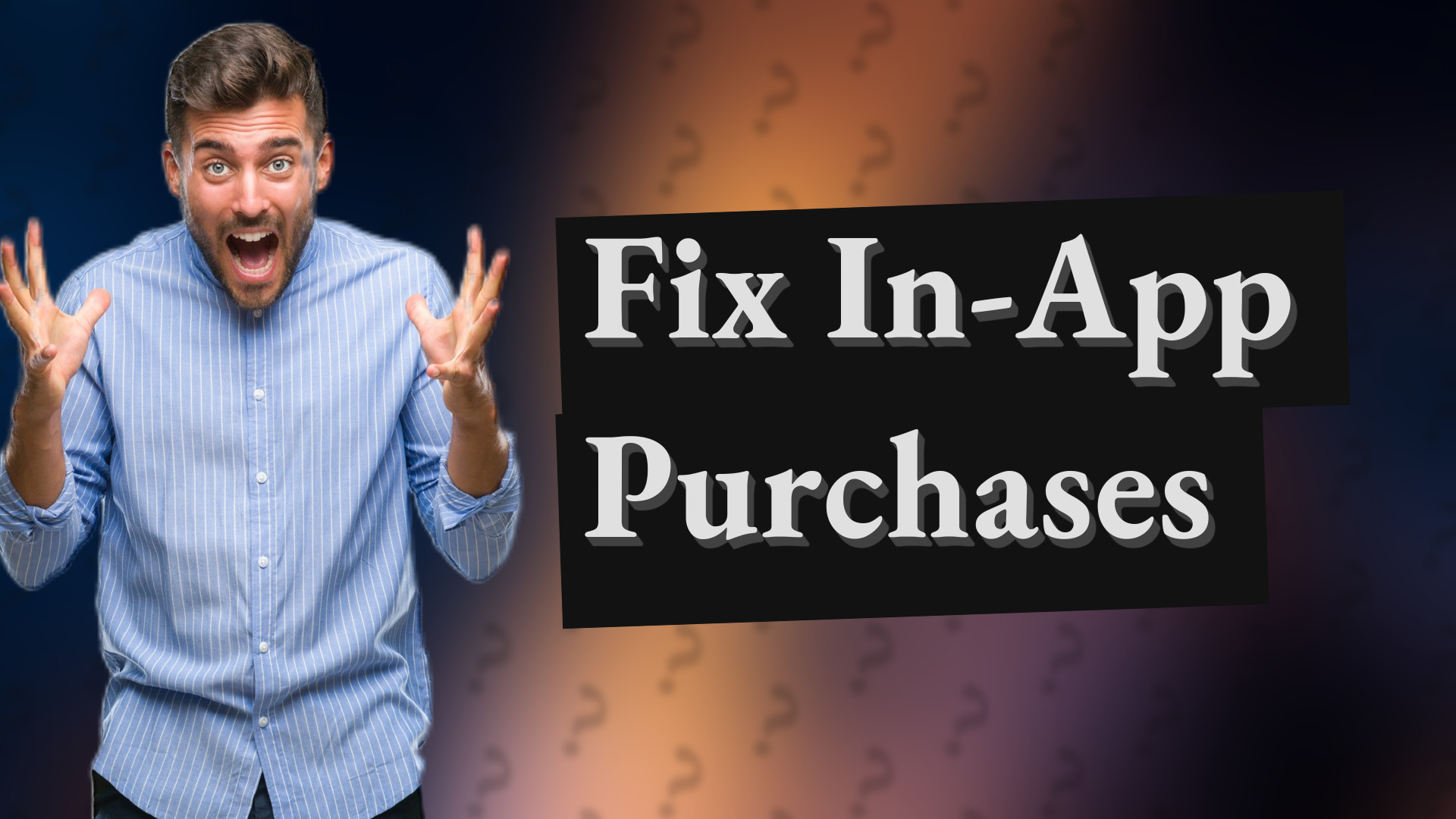 Fix In-App Purchases