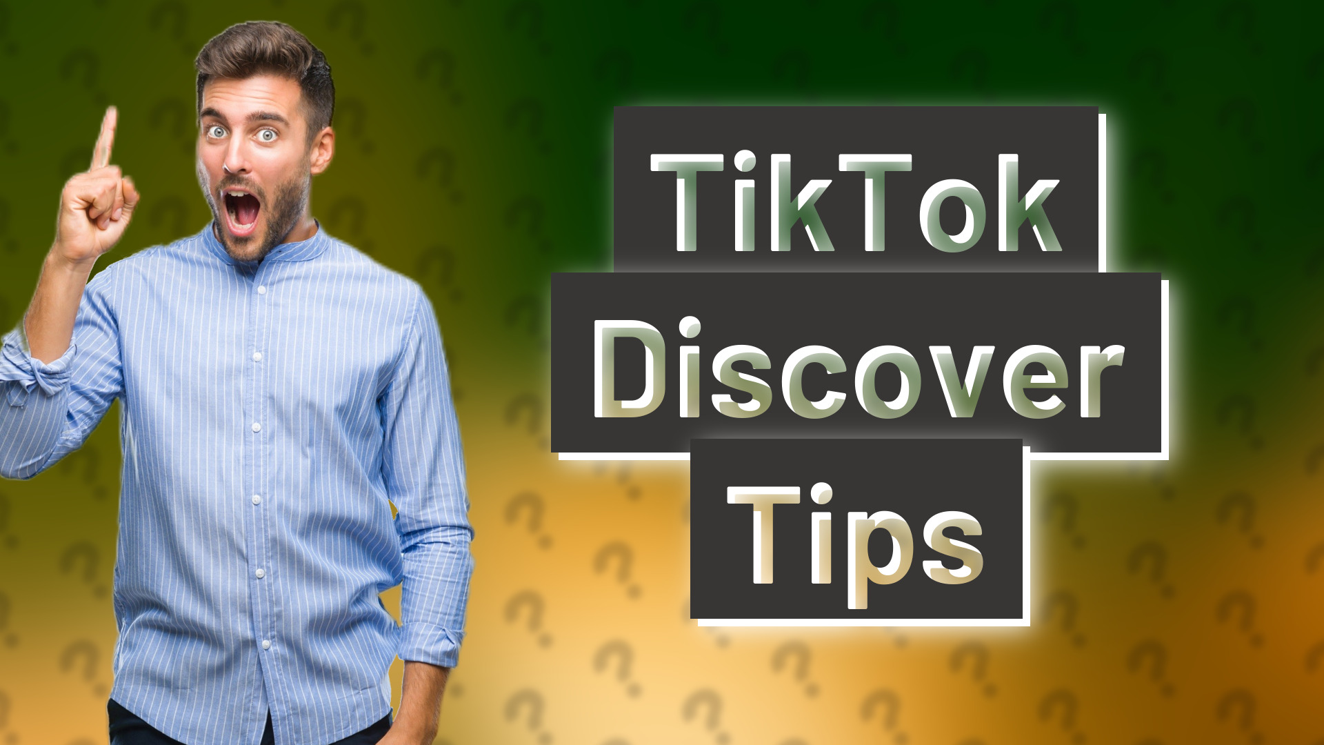 TikTok Discover Tips