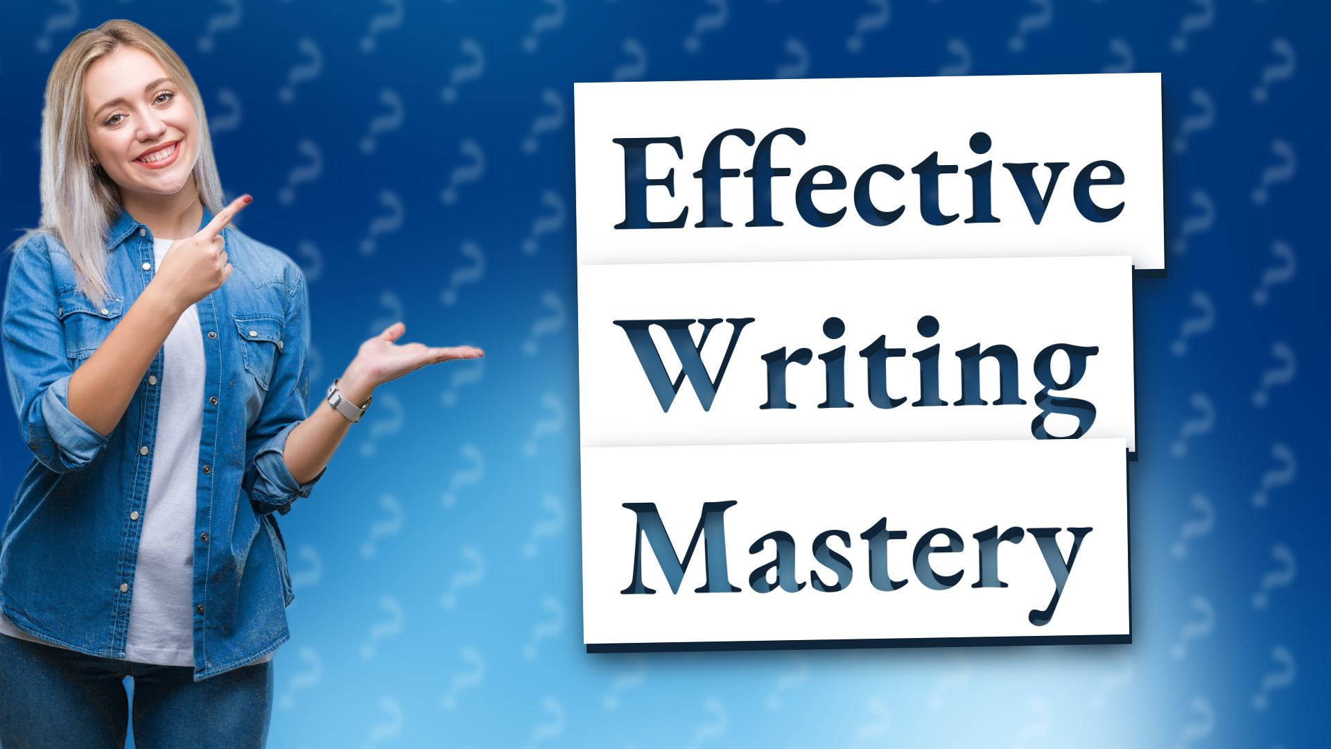Effective Writing Mastery