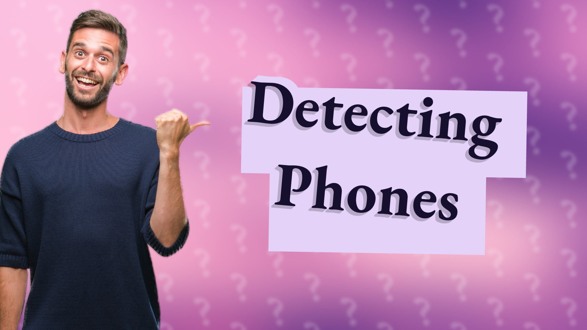 Detecting Phones