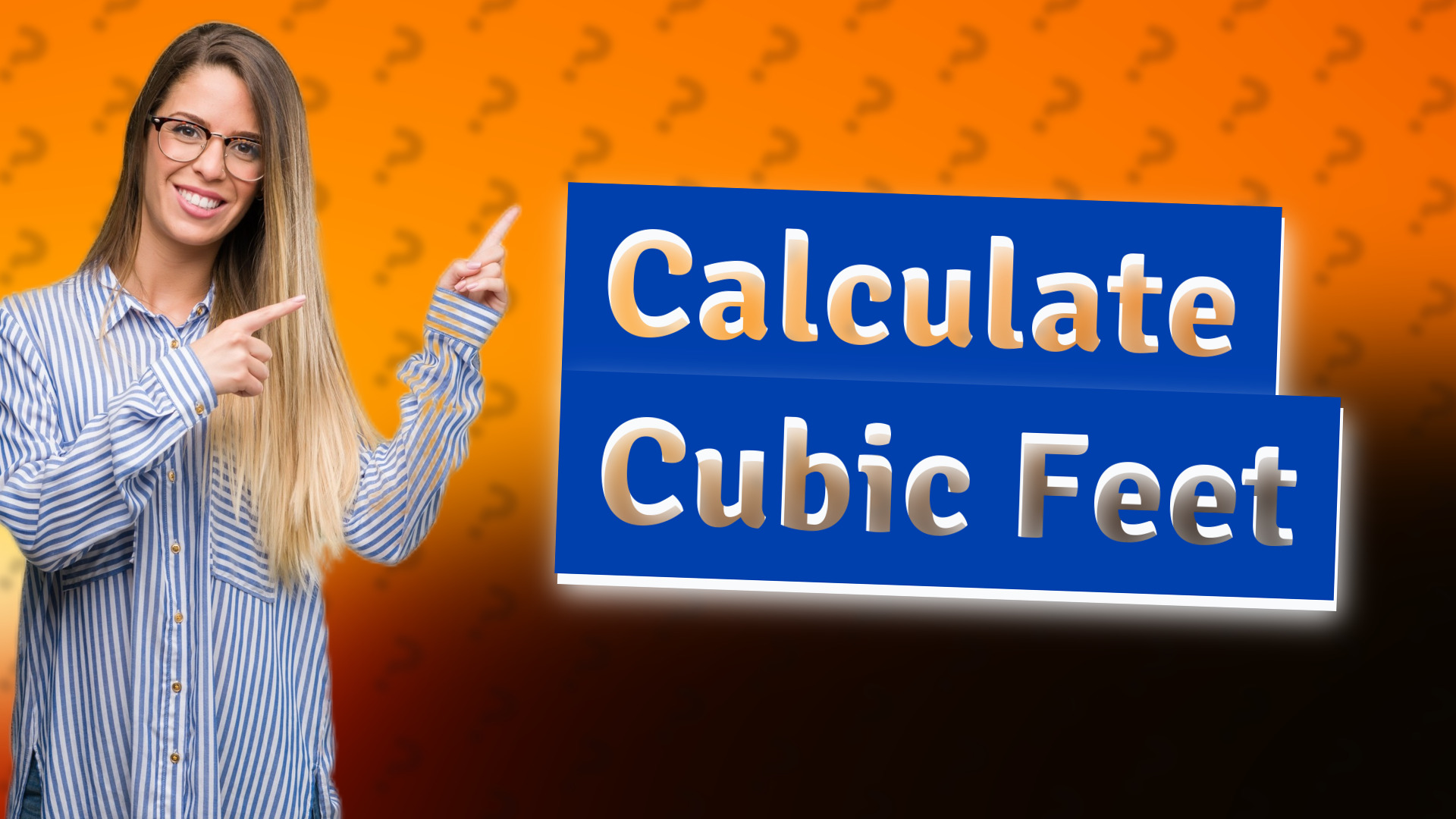 Calculate Cubic Feet