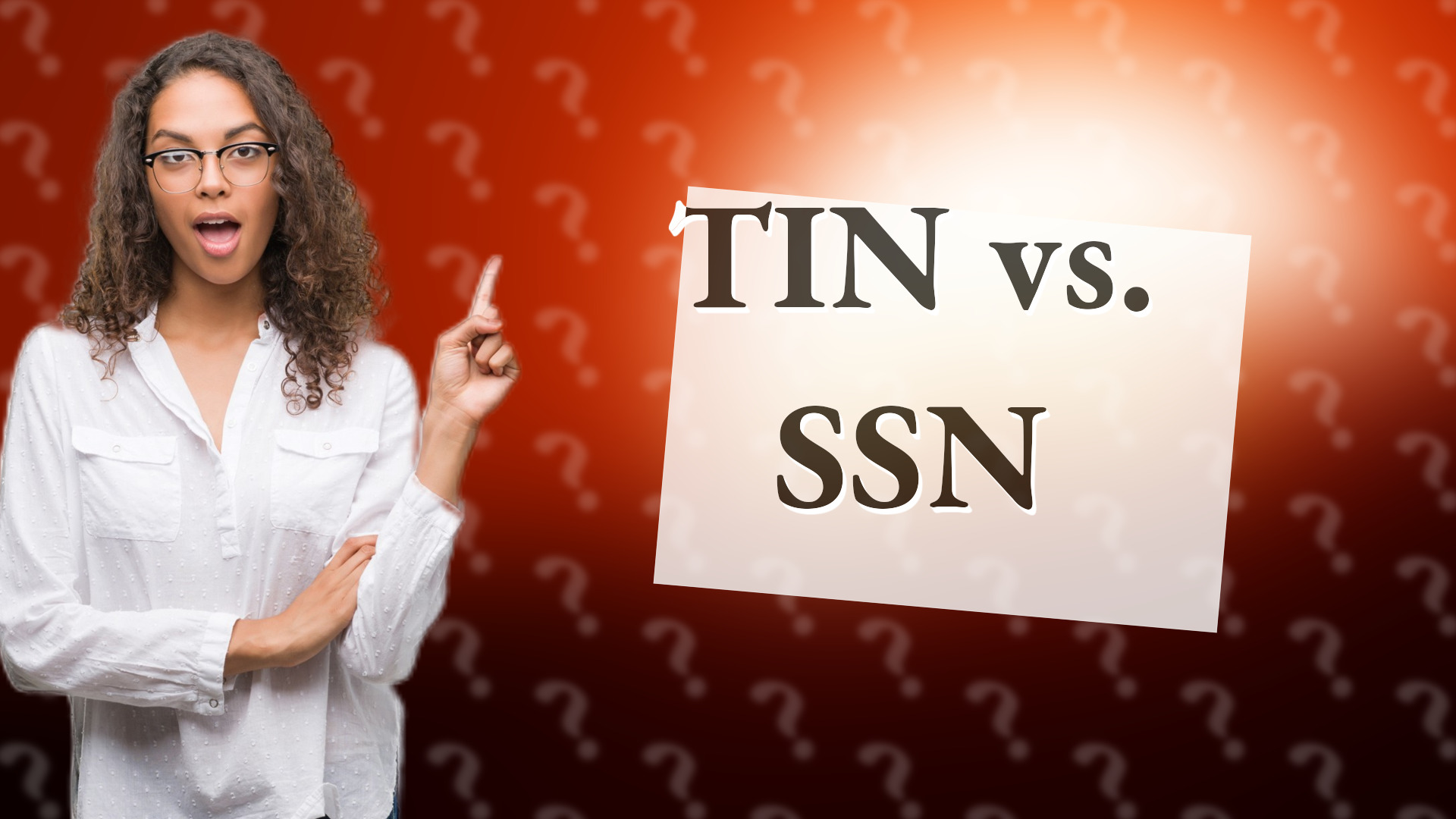 TIN vs. SSN