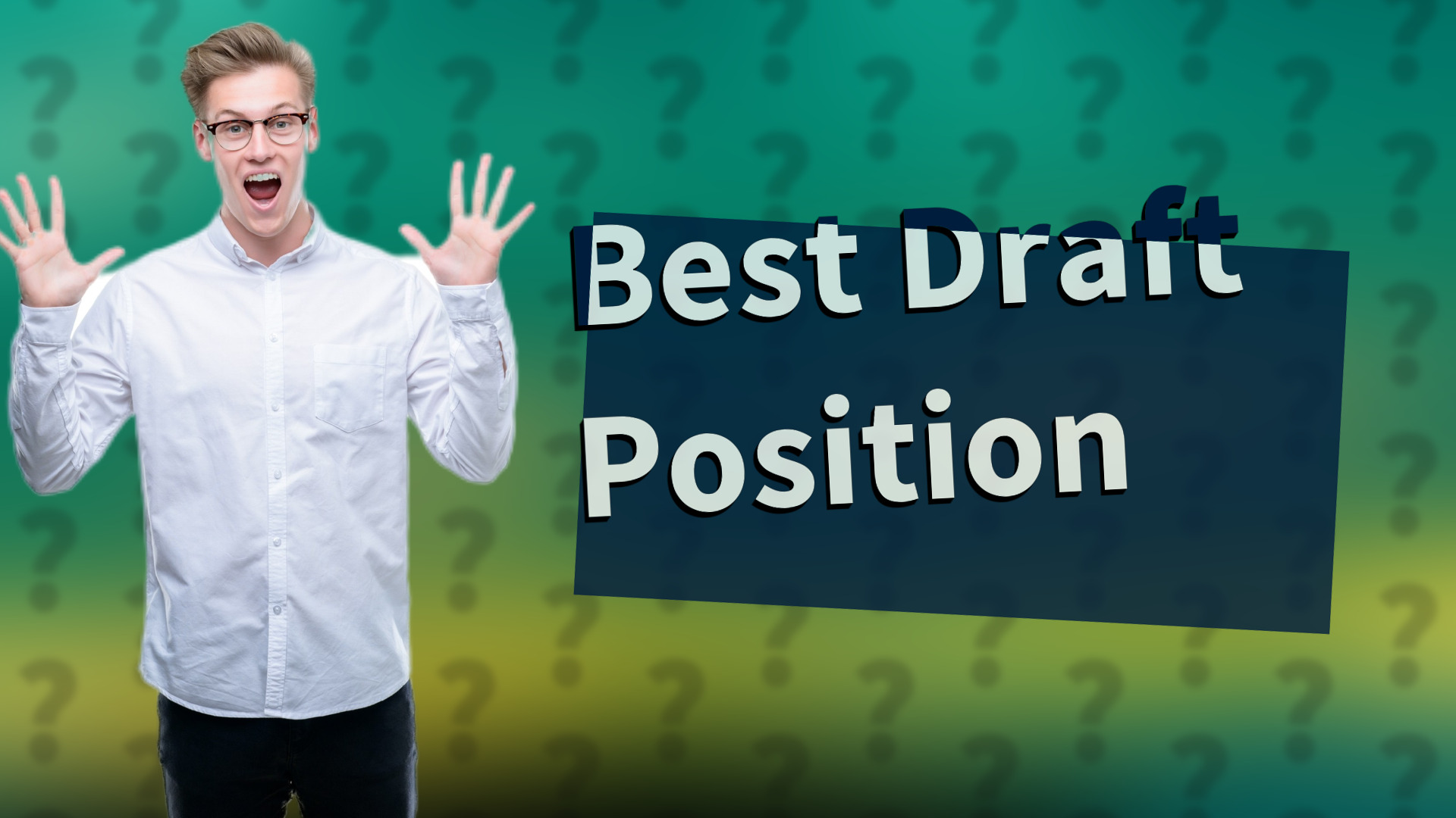 Best Draft Position