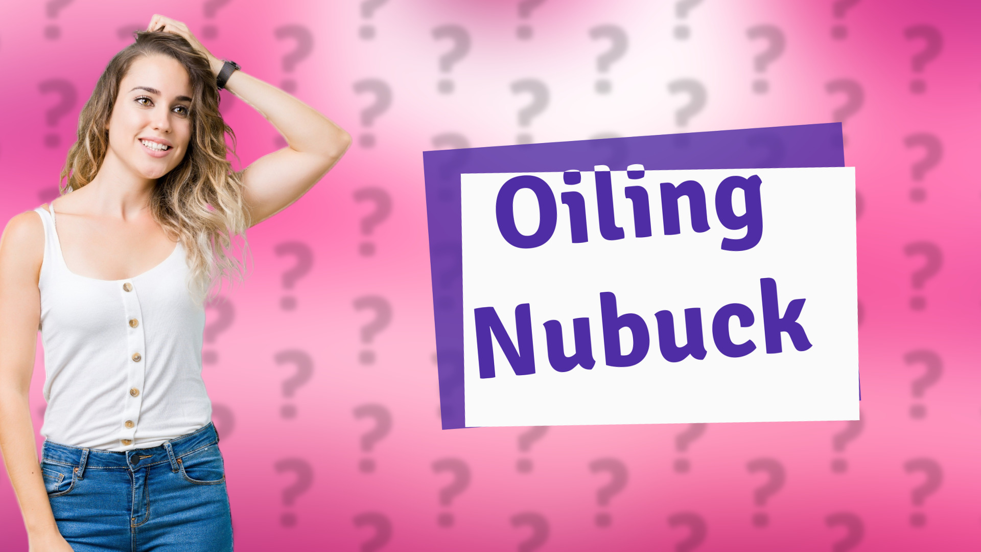 Oiling Nubuck