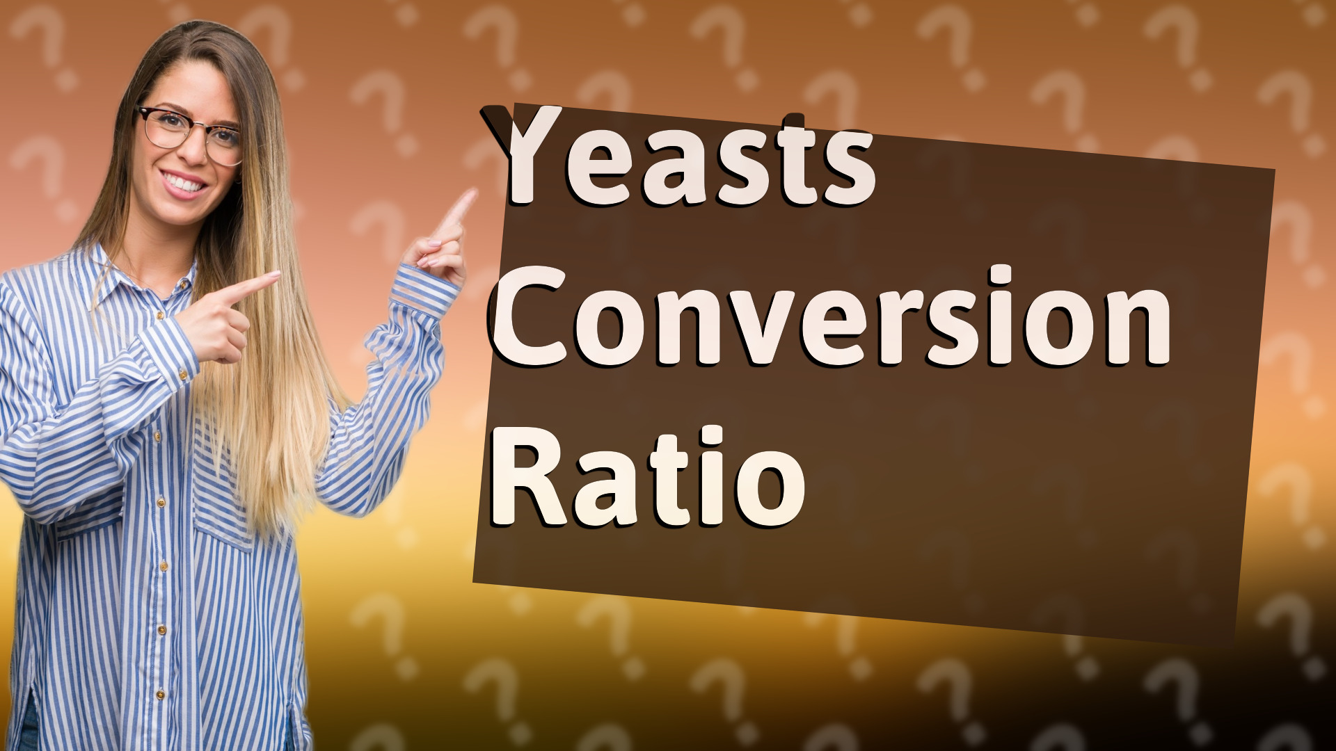 Yeasts Conversion Ratio
