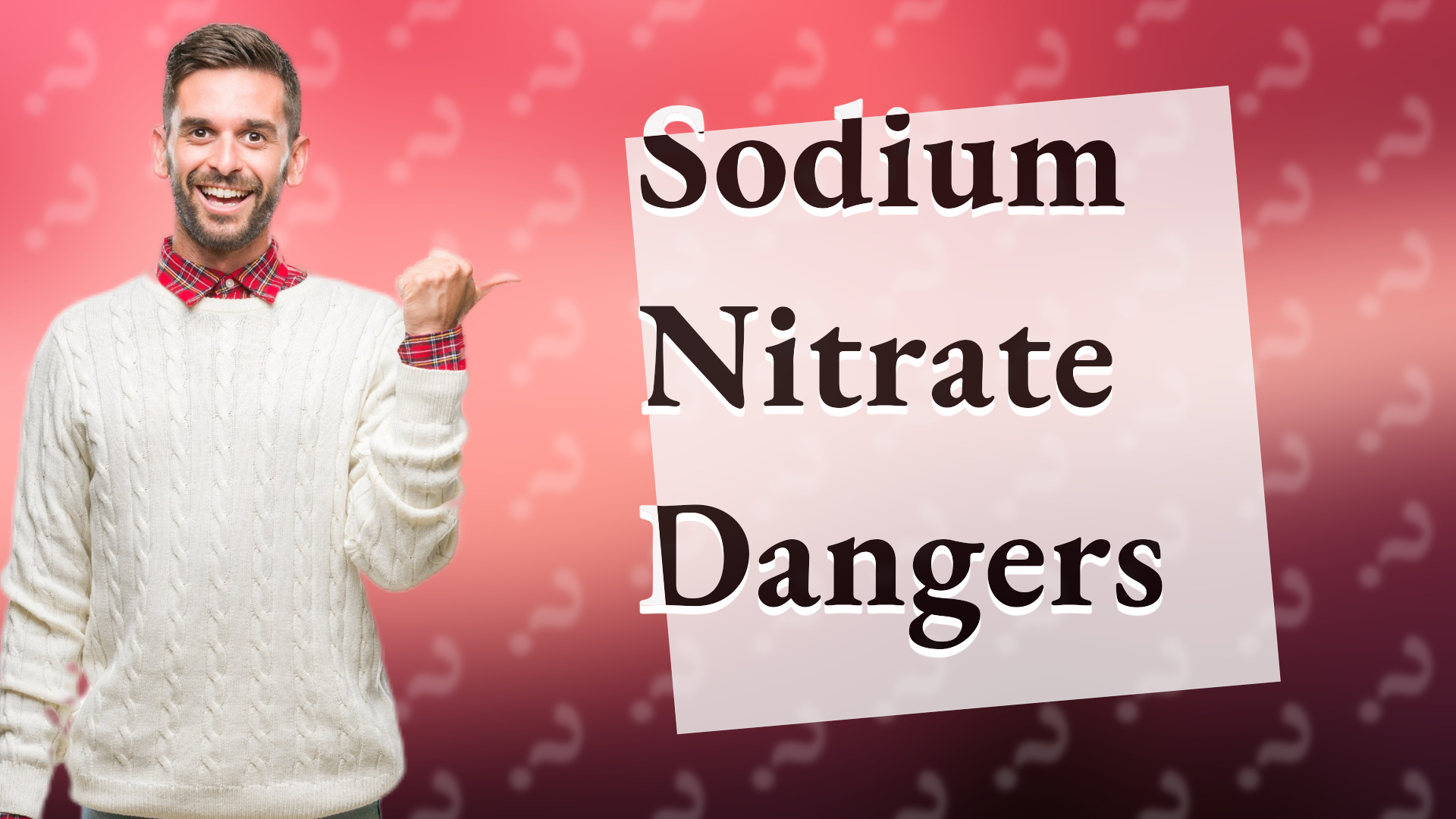 Sodium Nitrate Dangers