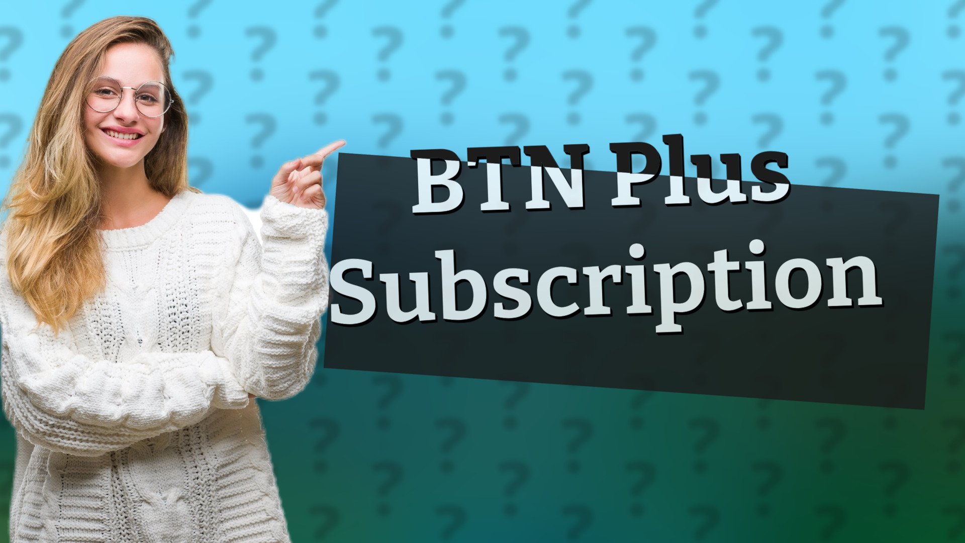 BTN Plus Subscription