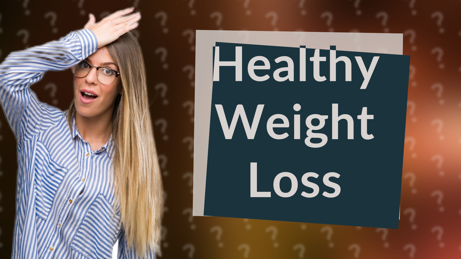 Healthy Weight Loss