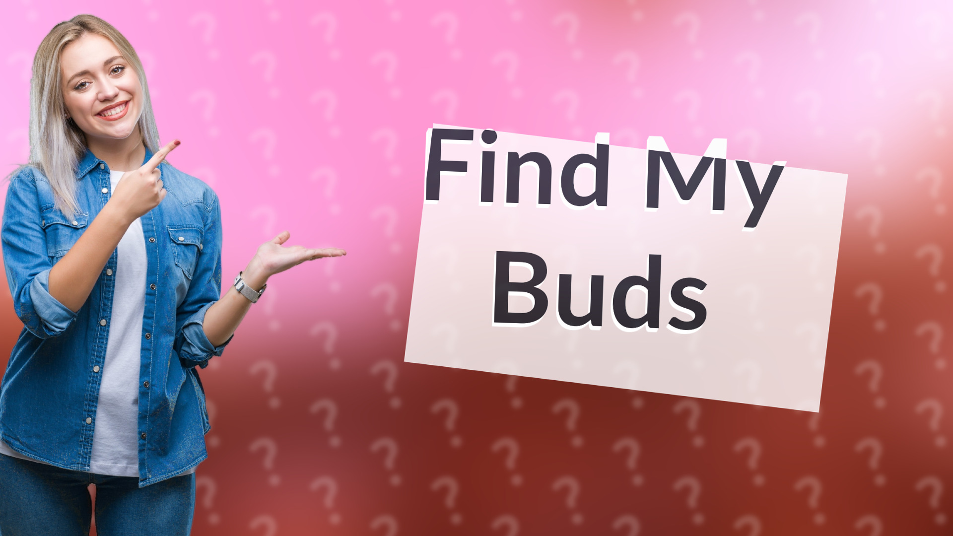 Find My Buds