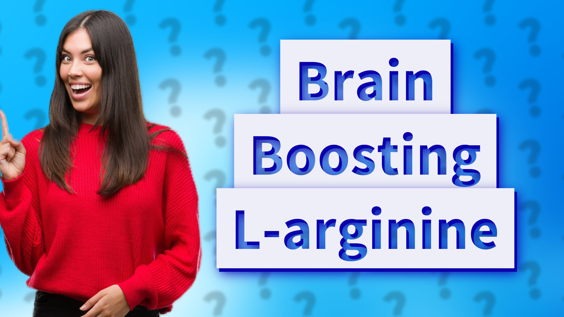 Brain Boosting L-arginine