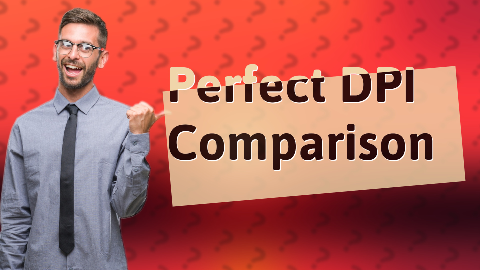 Perfect DPI Comparison