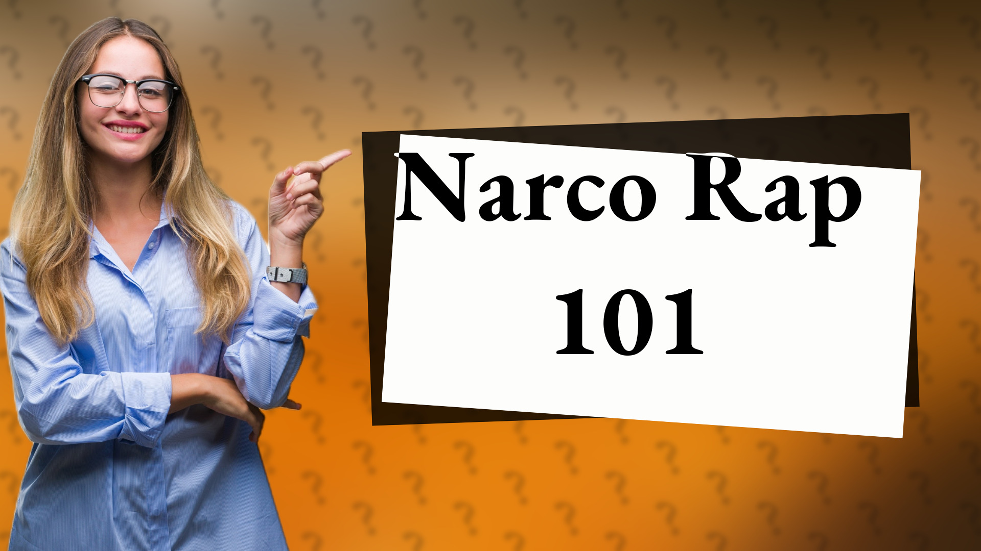 Narco Rap 101