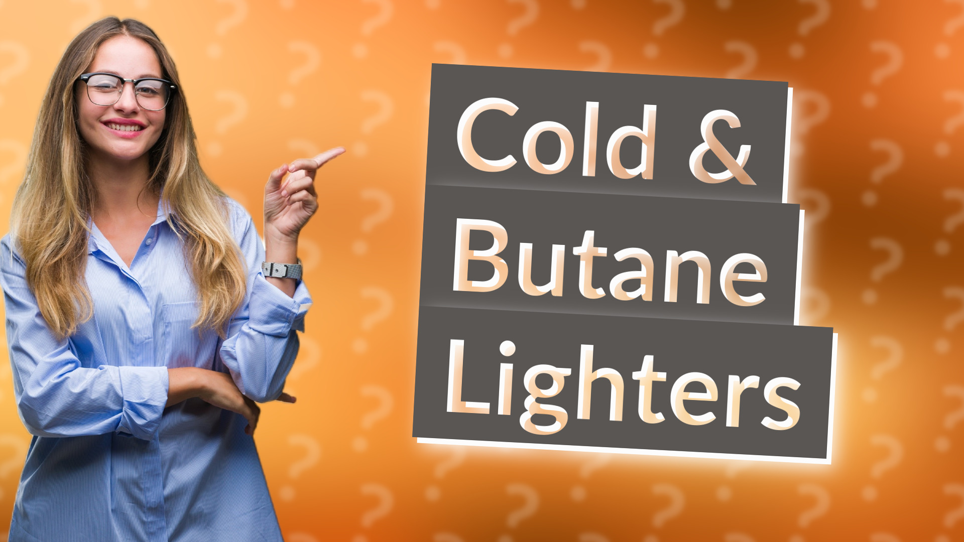 Cold & Butane Lighters