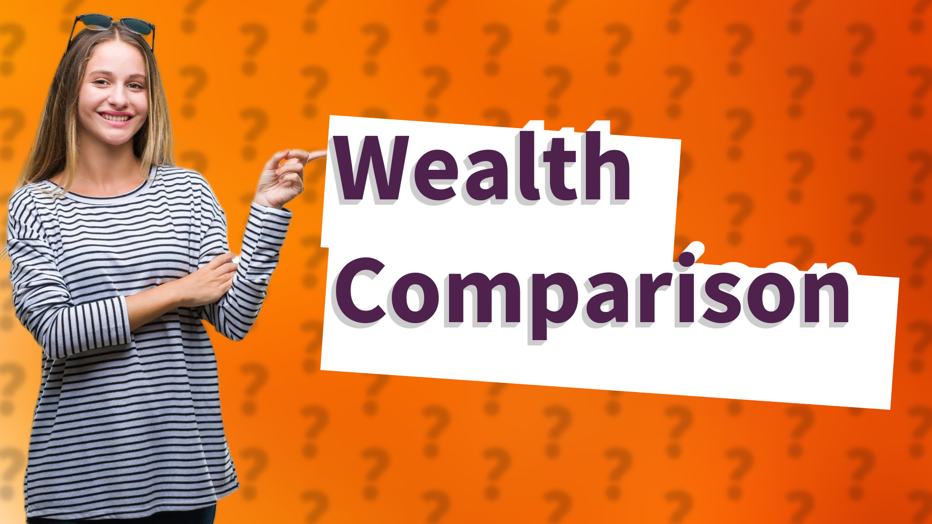 Wealth Comparison
