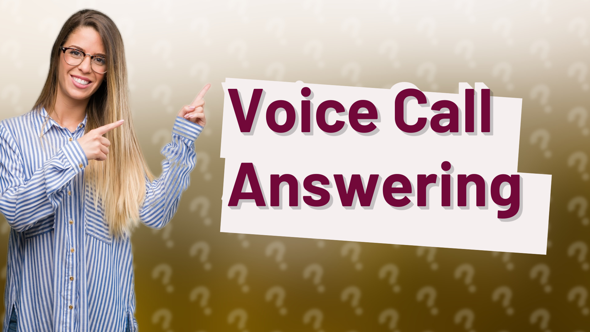 Voice Call Answering