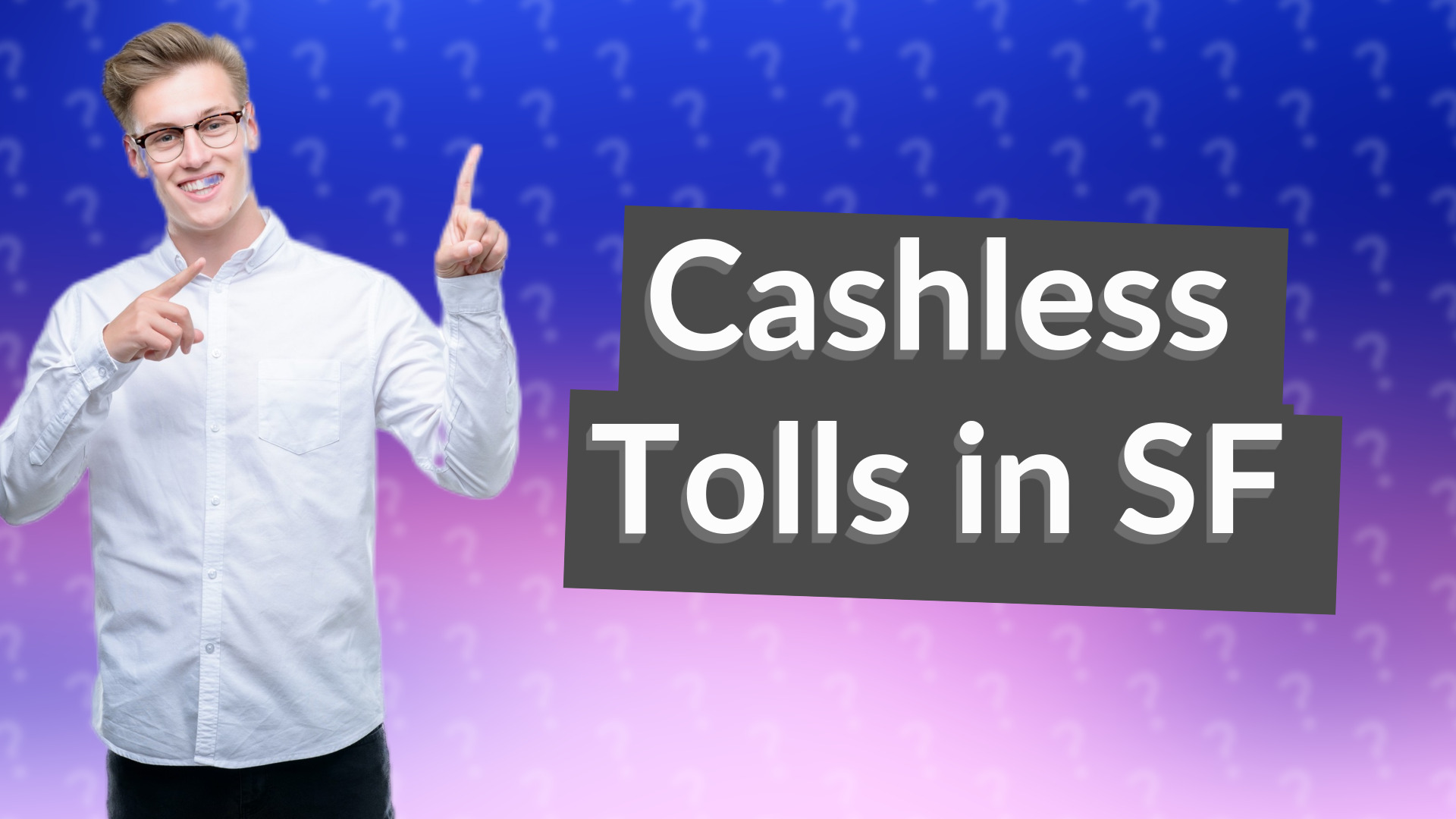 Cashless Tolls in SF
