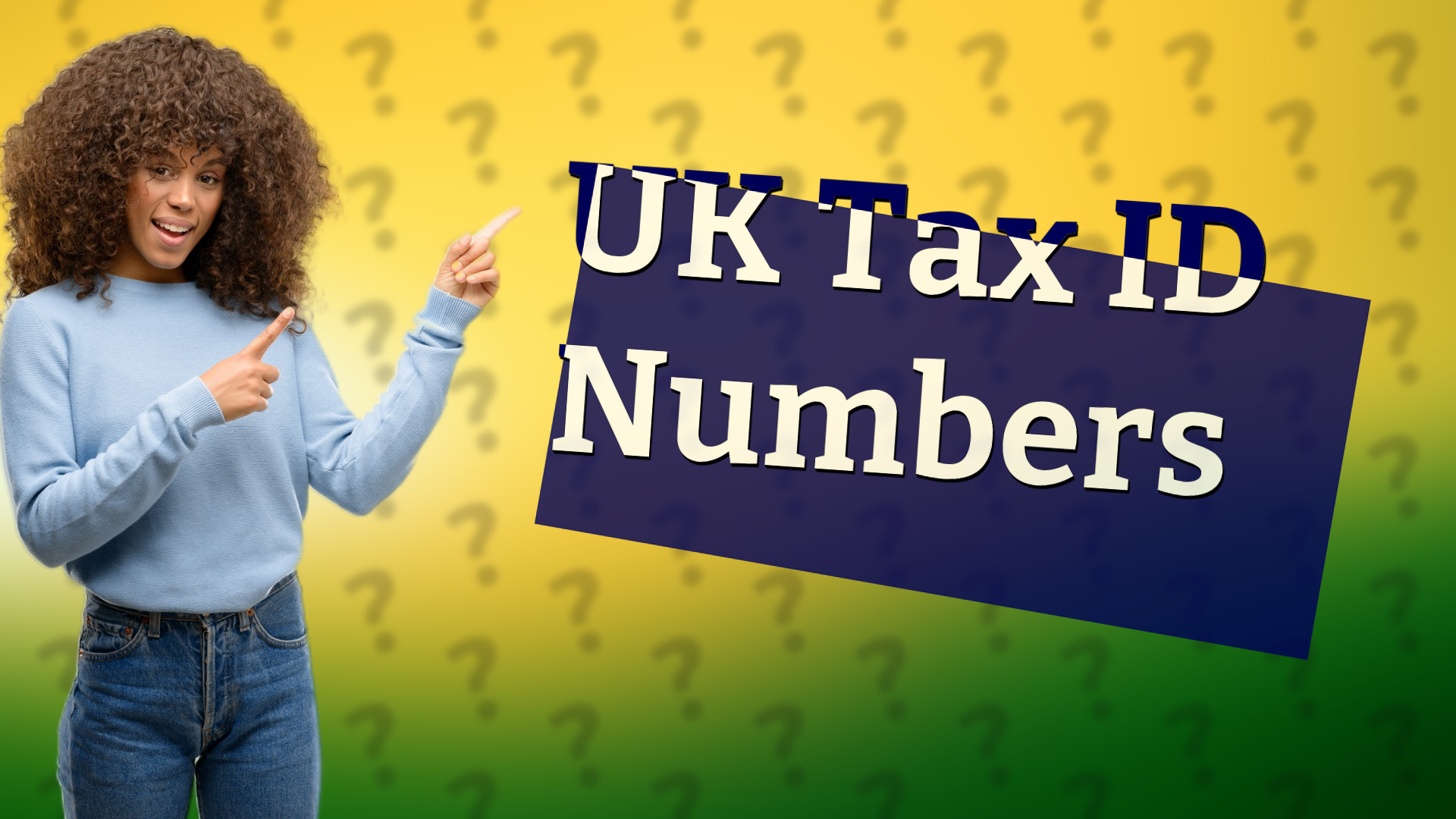 UK Tax ID Numbers