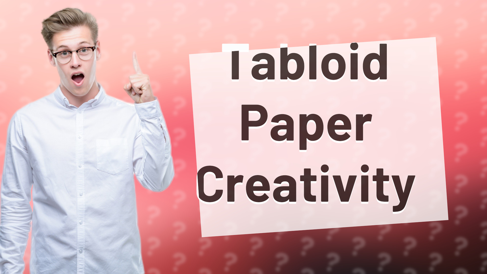 Tabloid Paper Creativity