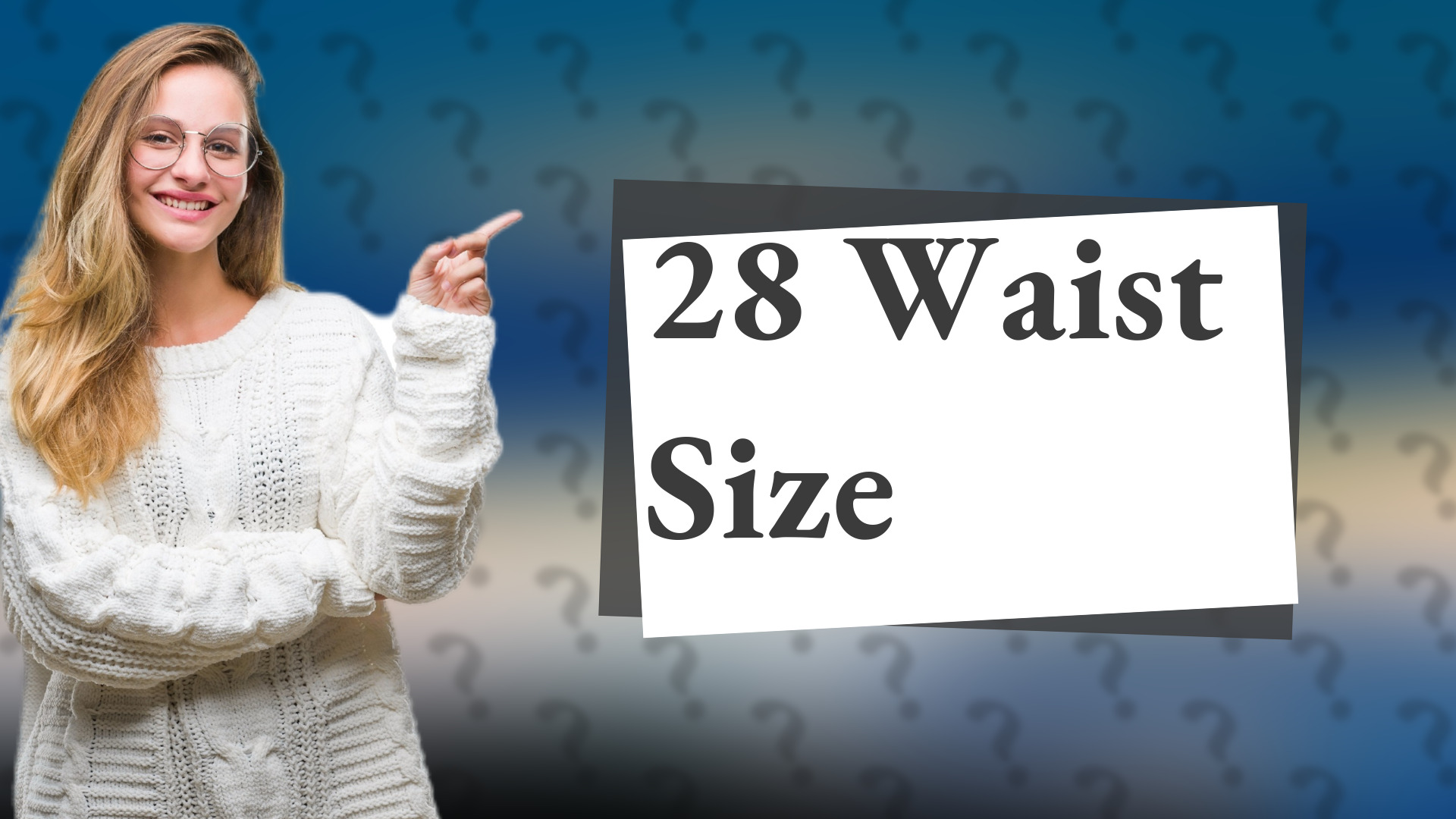 28 Waist Size