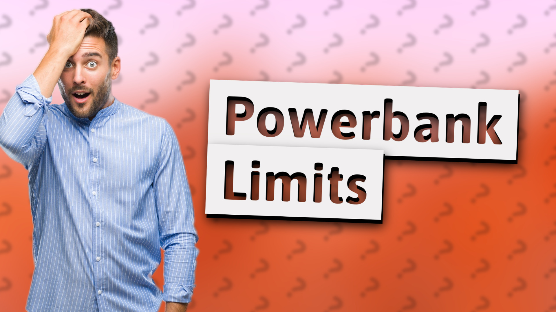 Powerbank Limits