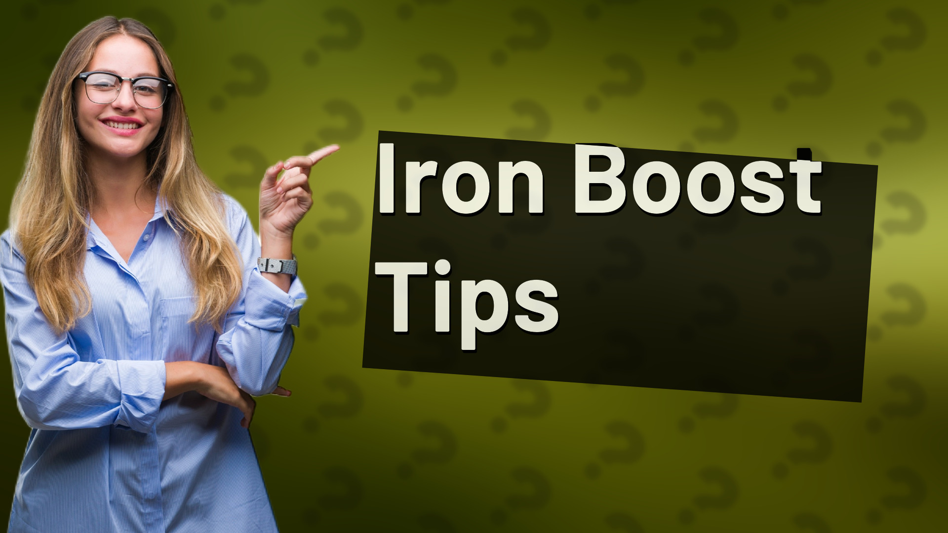 Iron Boost Tips