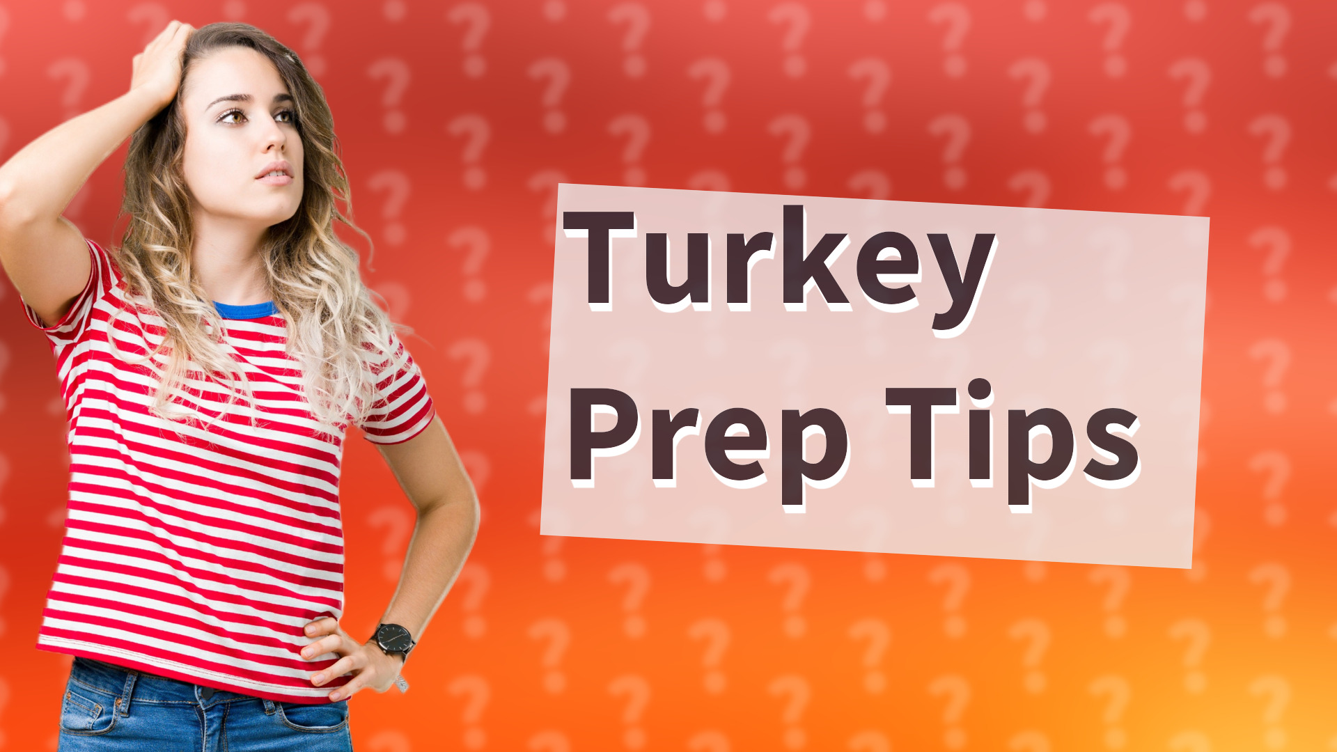 Turkey Prep Tips