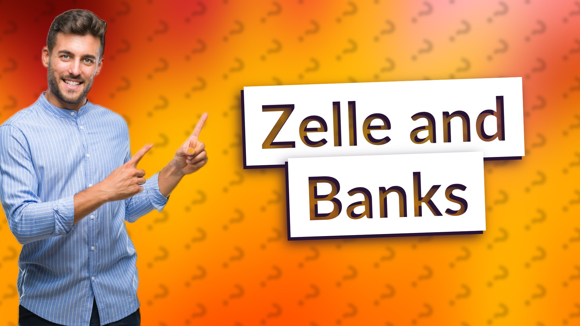 Zelle and Banks