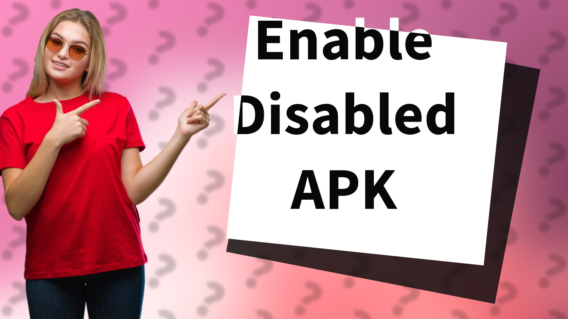 Enable Disabled APK