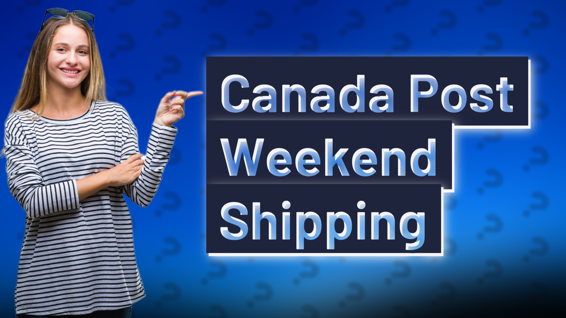Canada Post Weekend Shipping