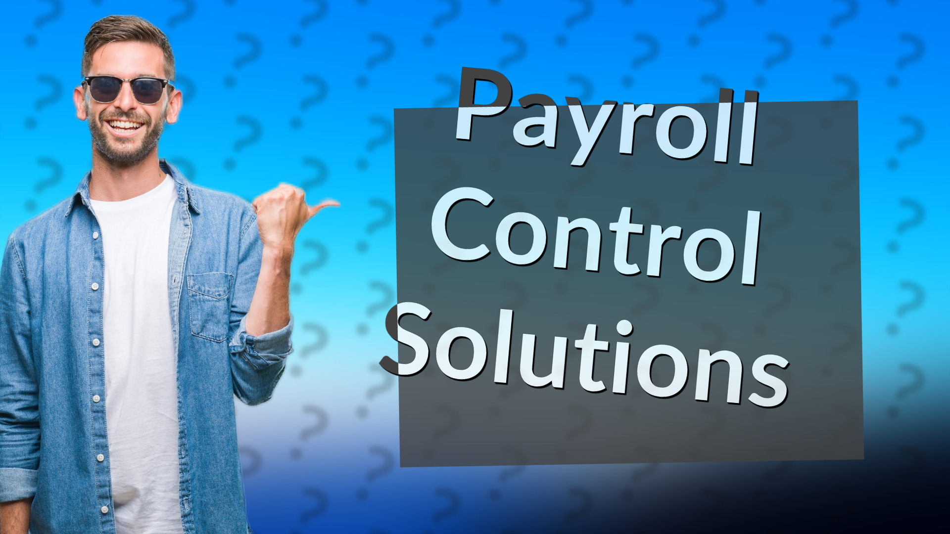 Payroll Control Solutions