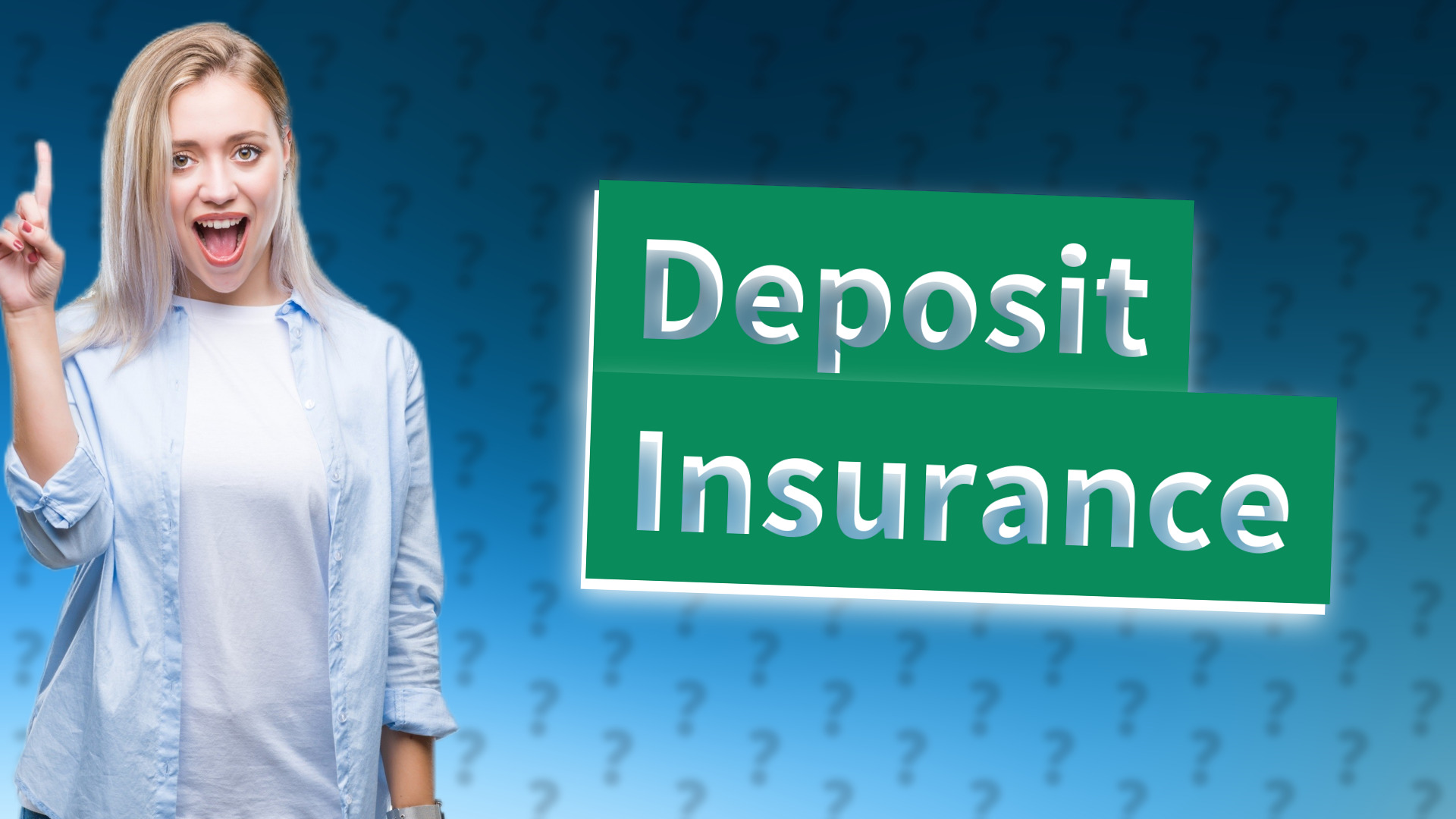 Deposit Insurance