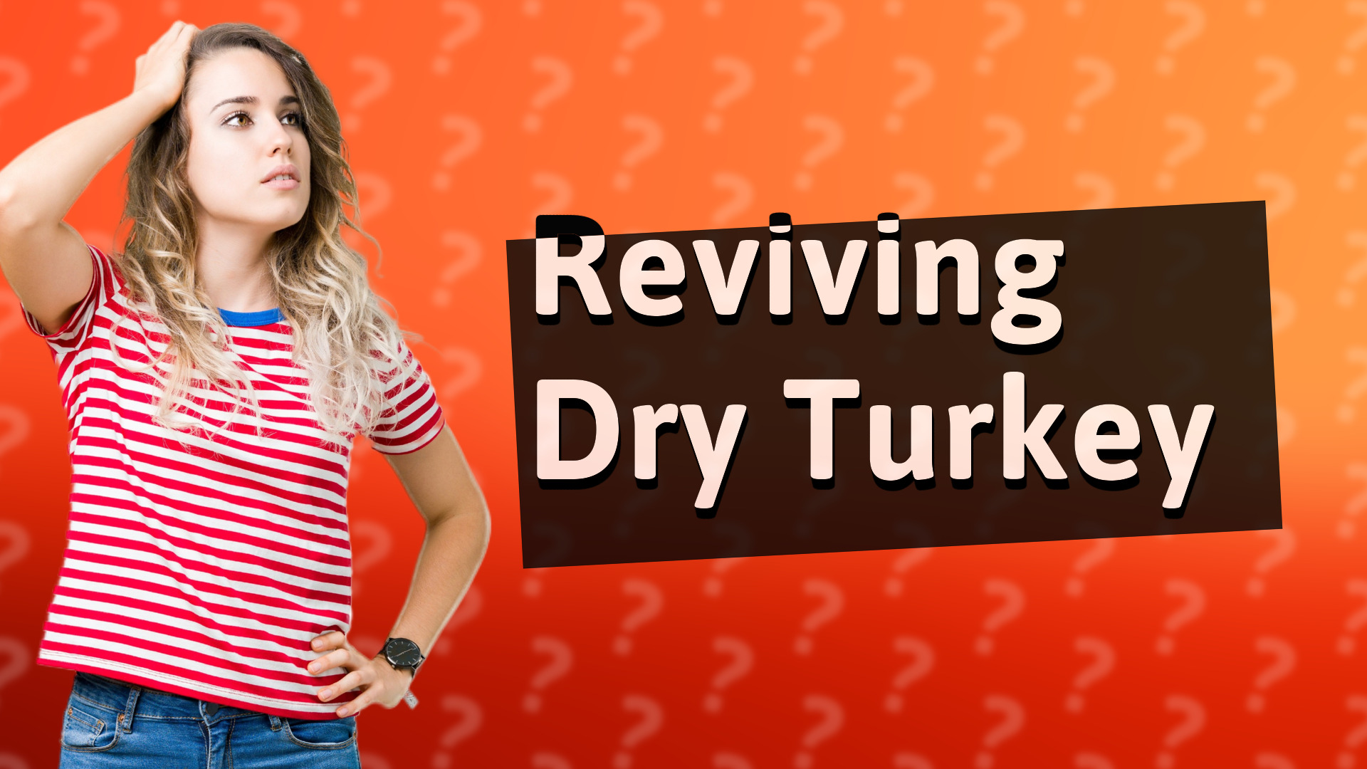 Reviving Dry Turkey