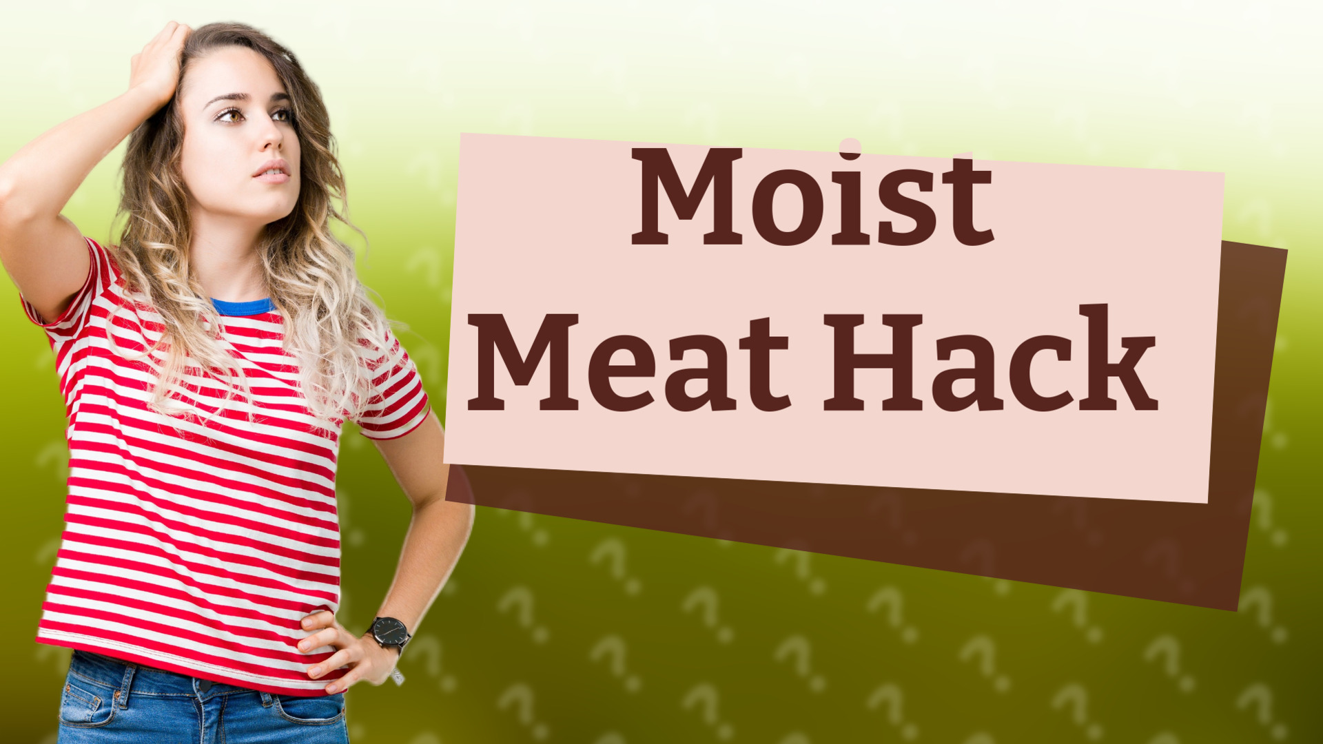 Moist Meat Hack