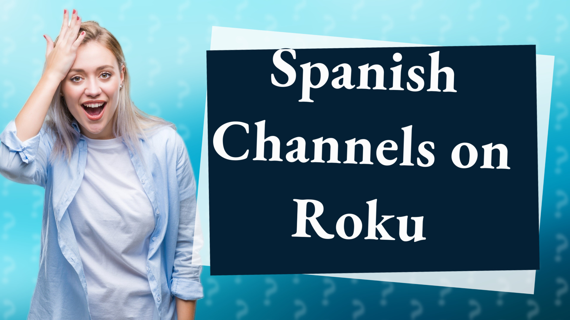 Spanish Channels on Roku