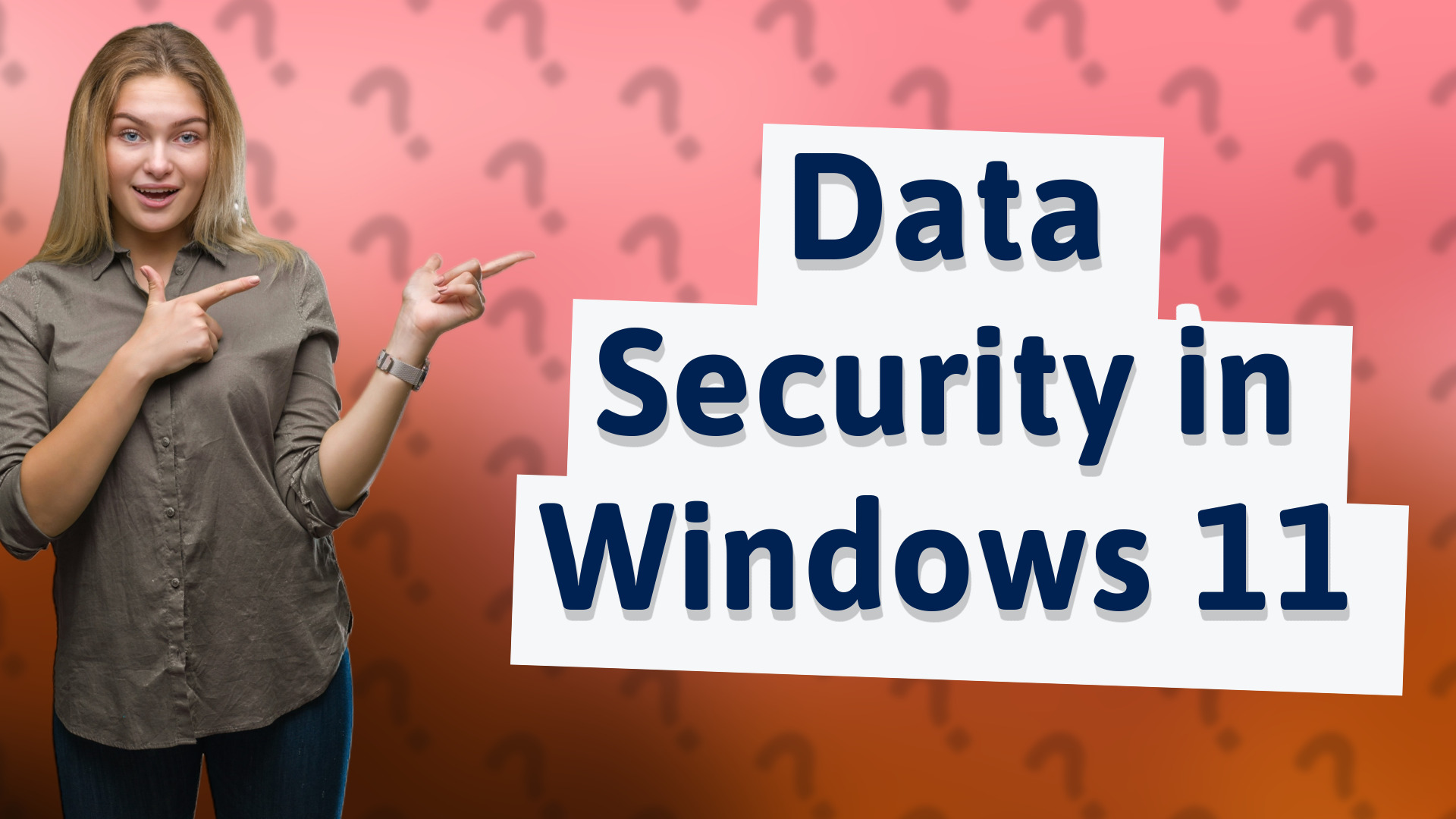 Data Security in Windows 11