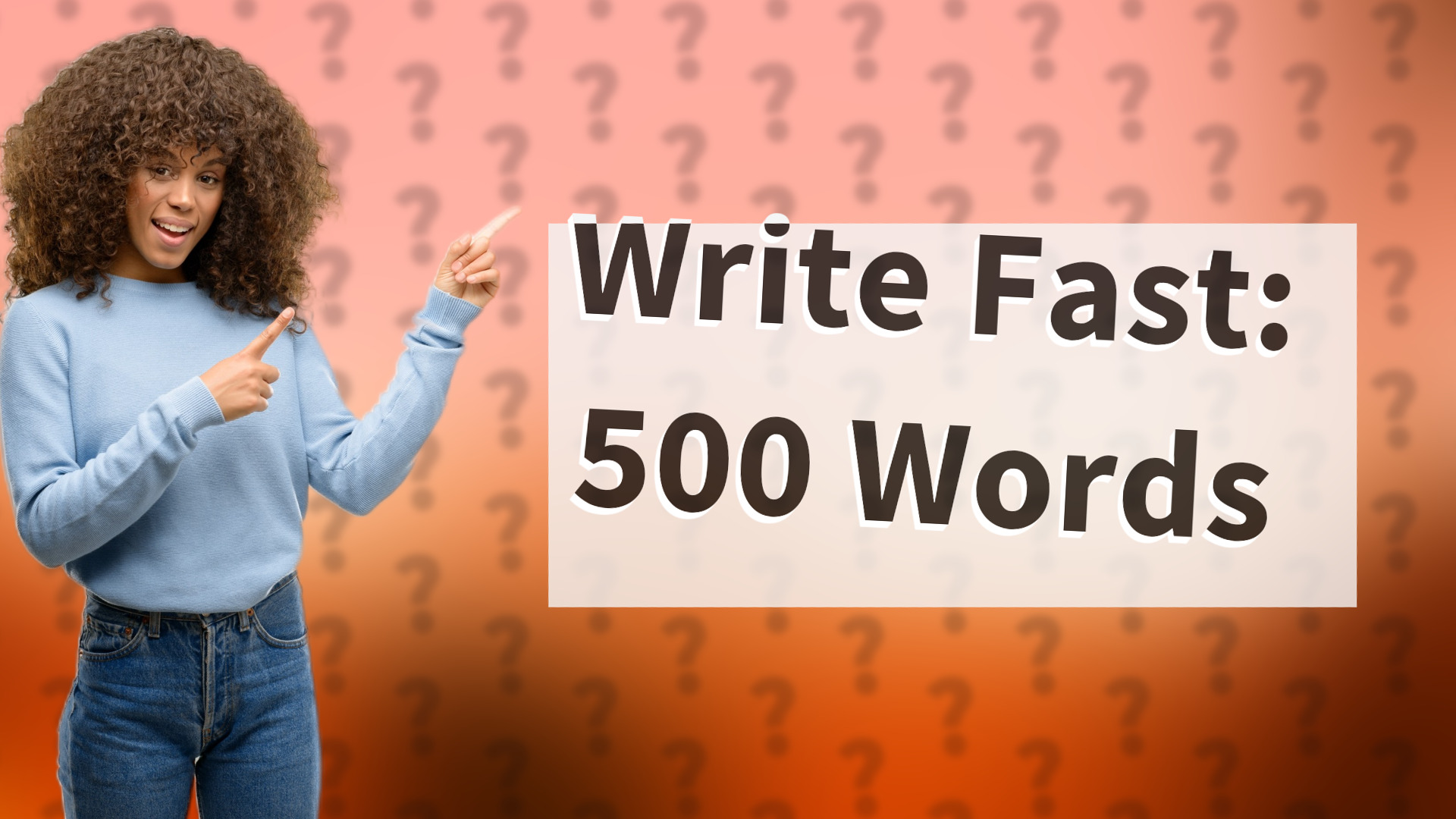 Write Fast: 500 Words