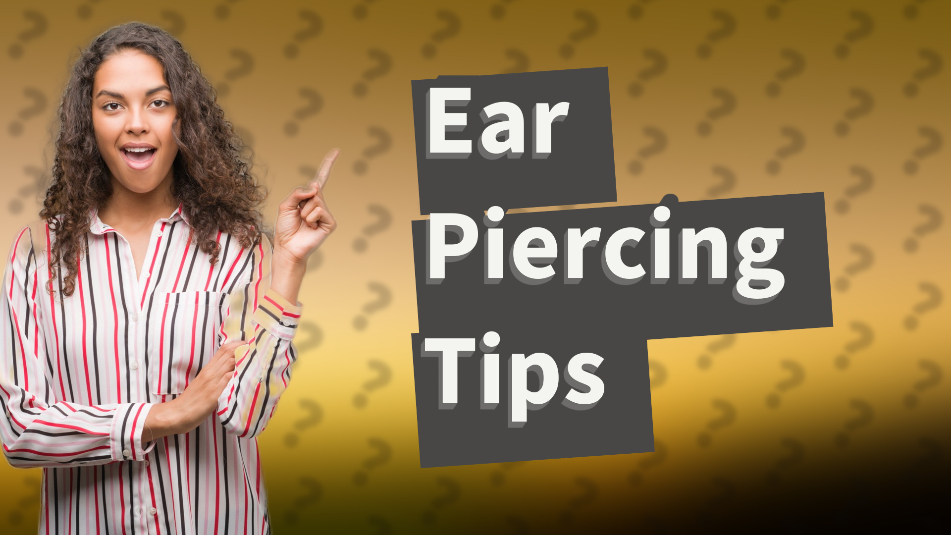 Ear Piercing Tips