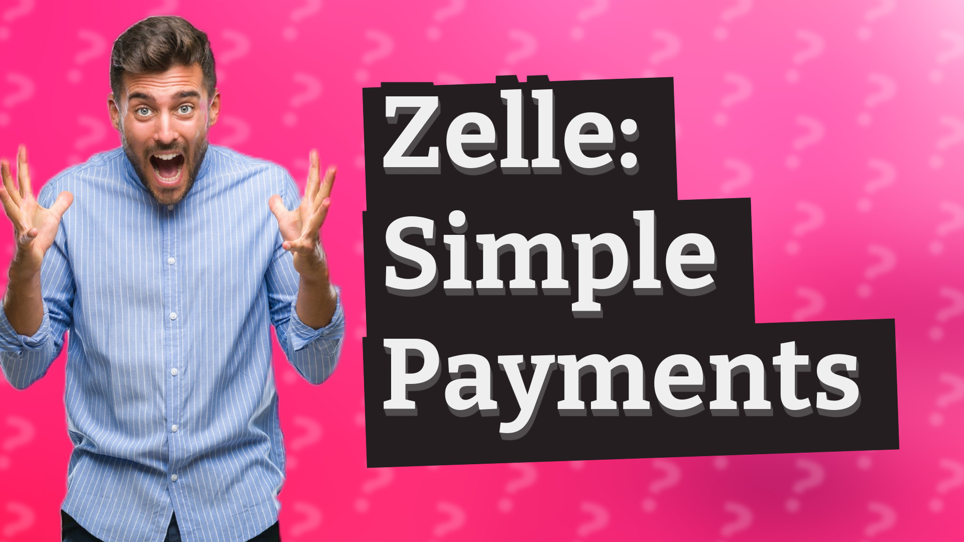 Zelle: Simple Payments