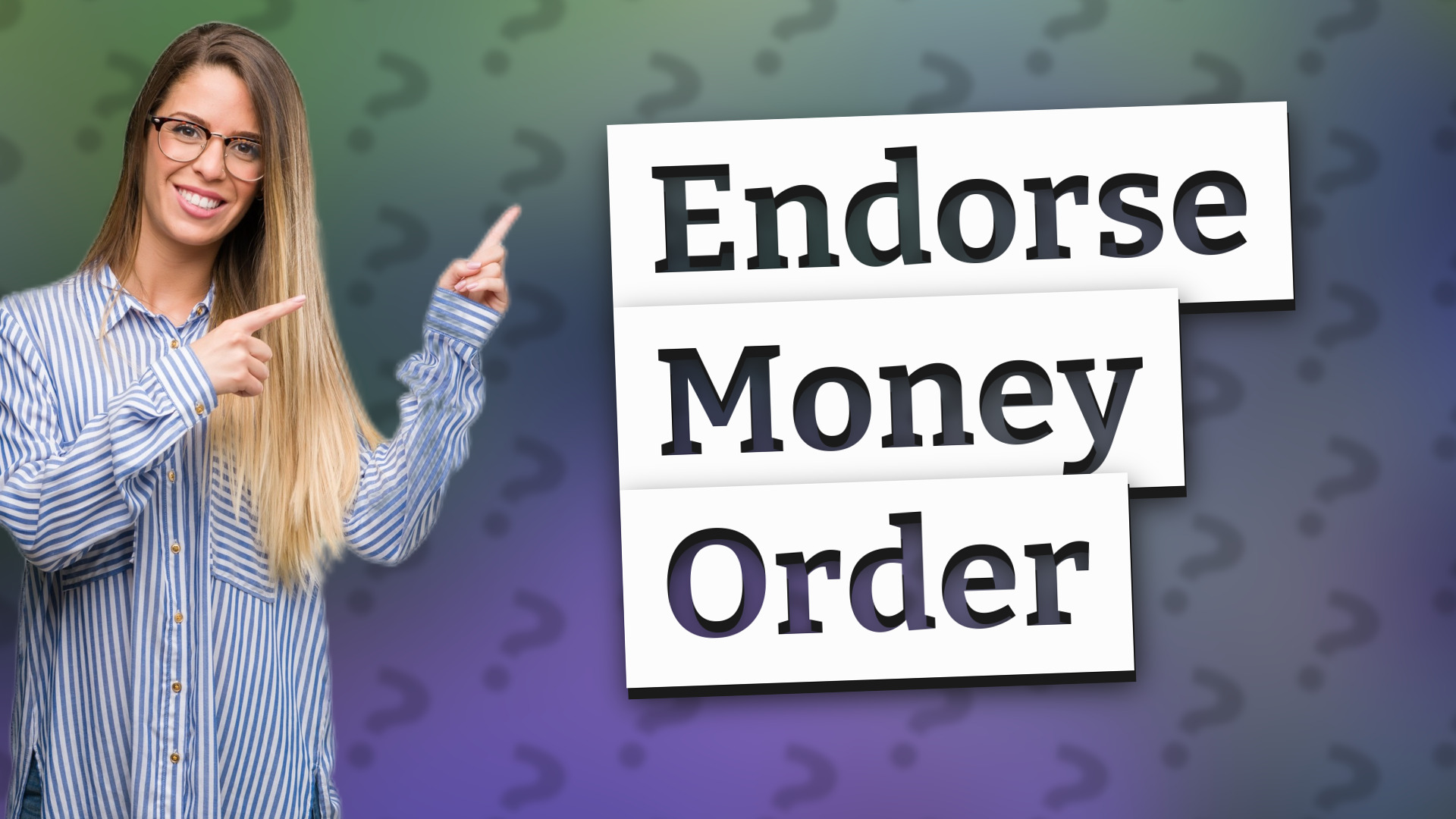 Endorse Money Order