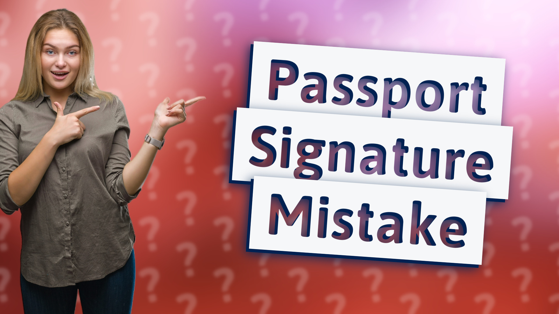 Passport Signature Mistake