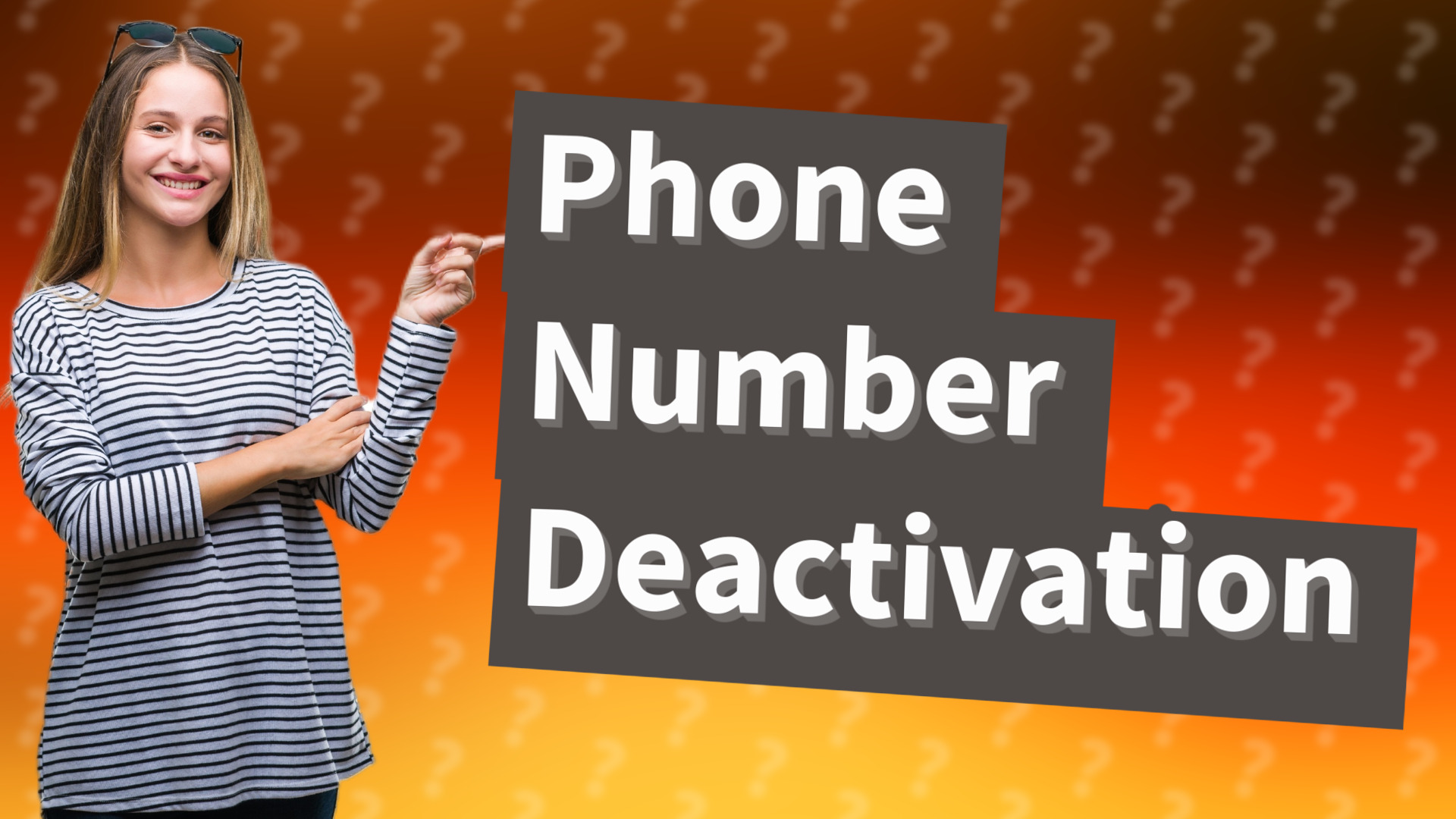 Phone Number Deactivation