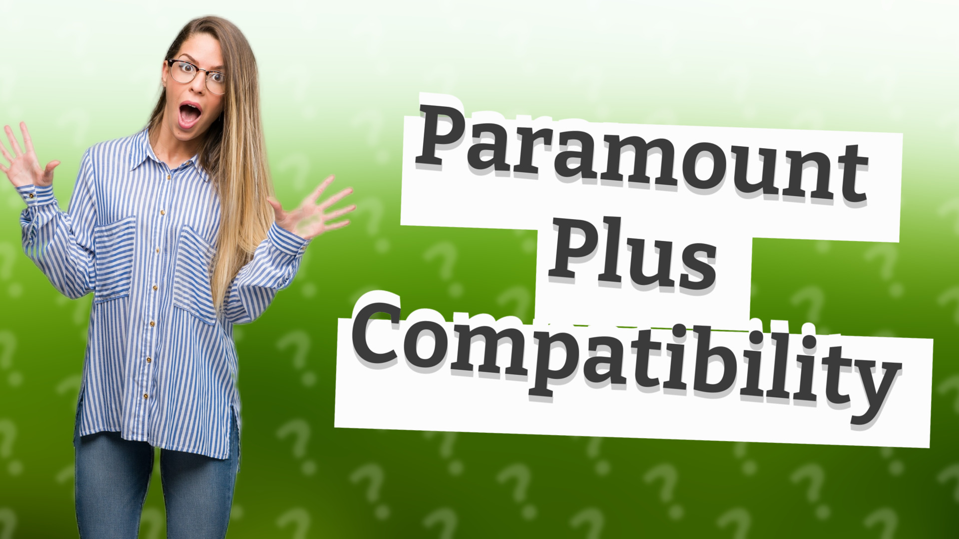 Paramount Plus Compatibility