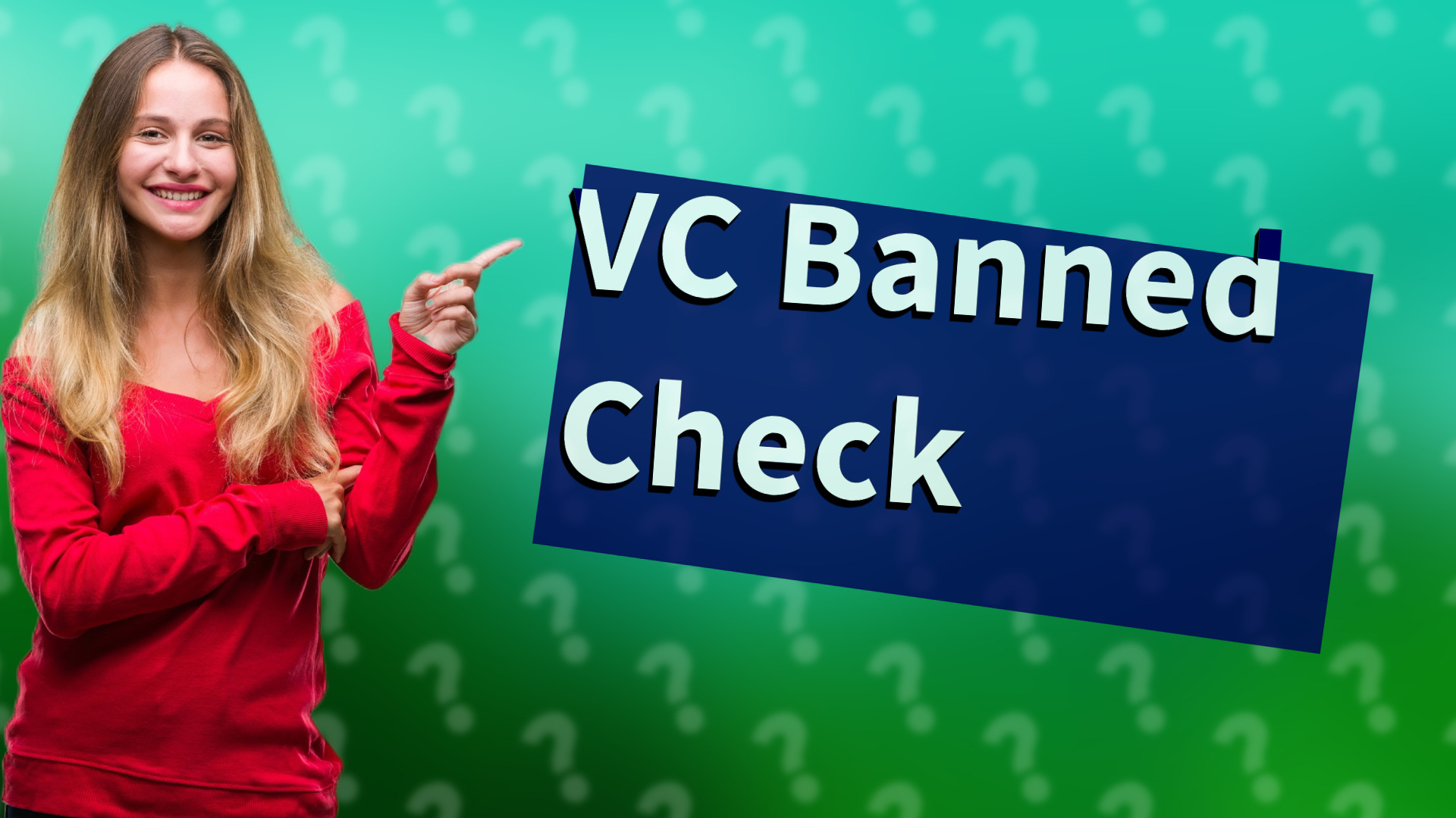 VC Banned Check