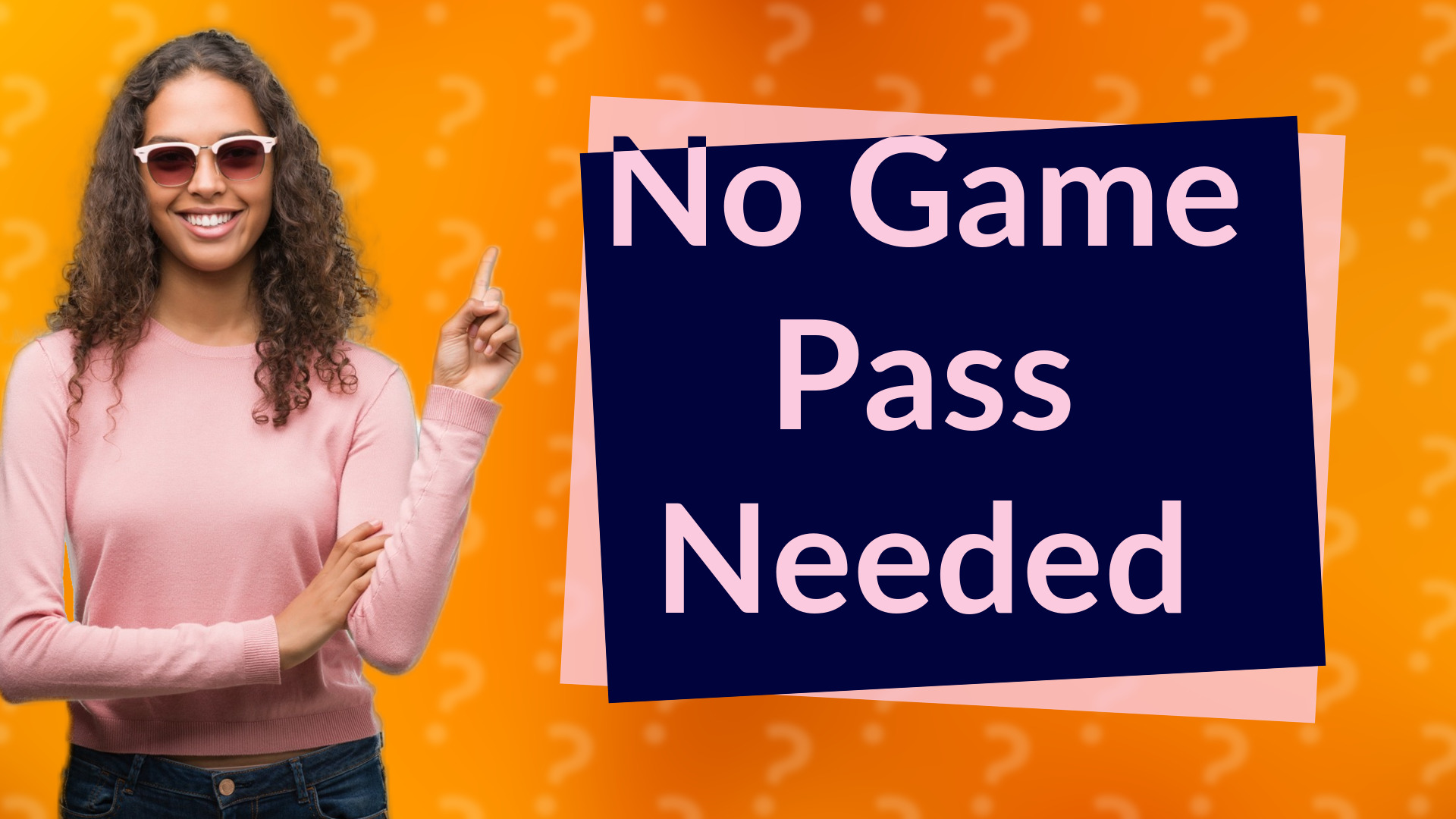No Game Pass Needed