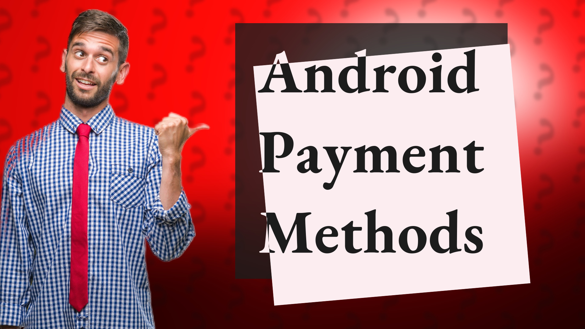 Android Payment Methods