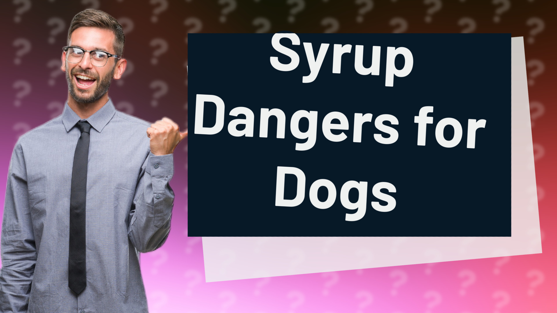 Syrup Dangers for Dogs