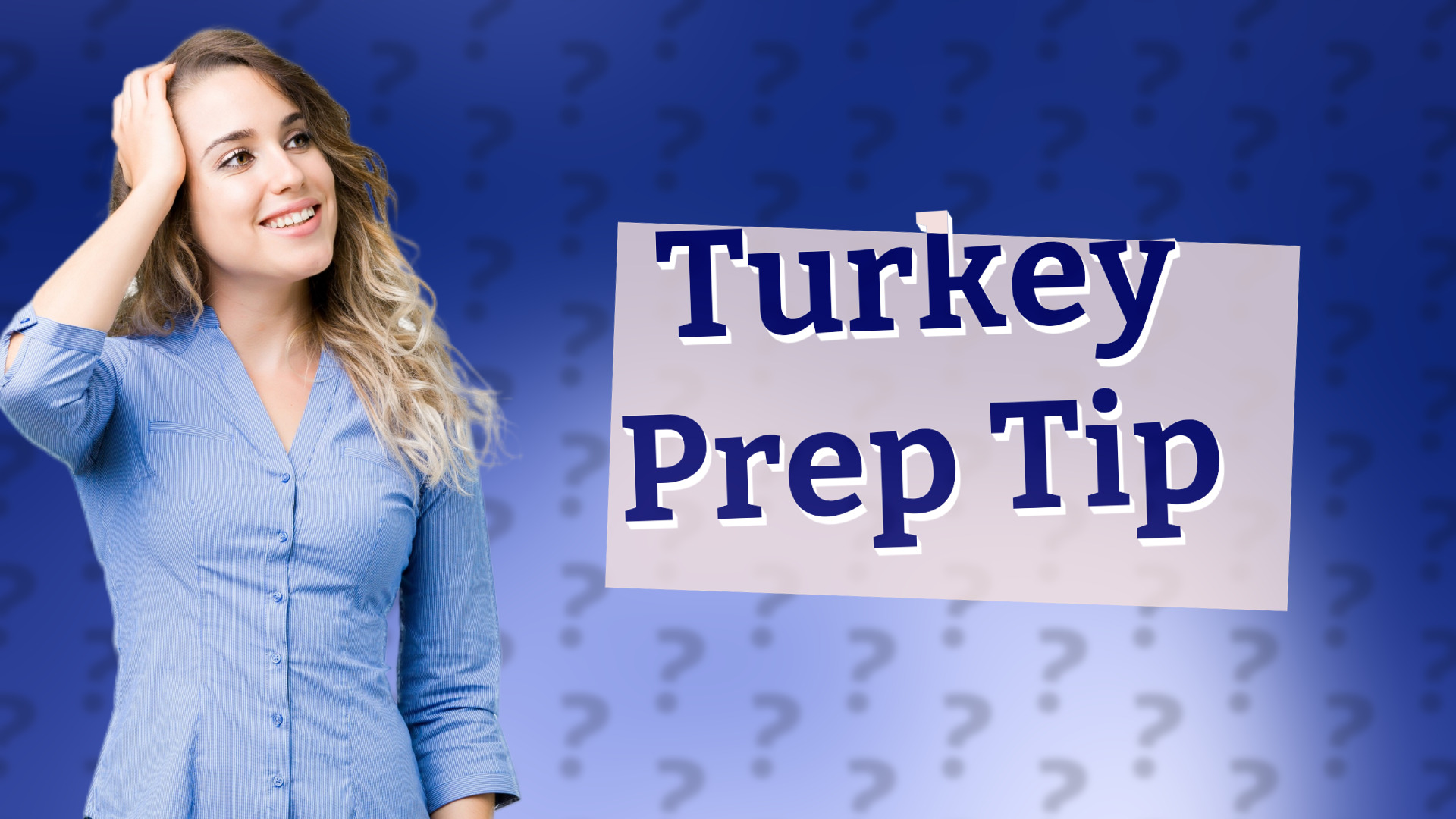 Turkey Prep Tip