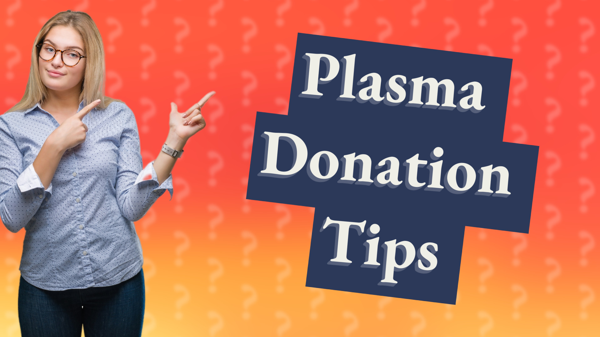 Plasma Donation Tips