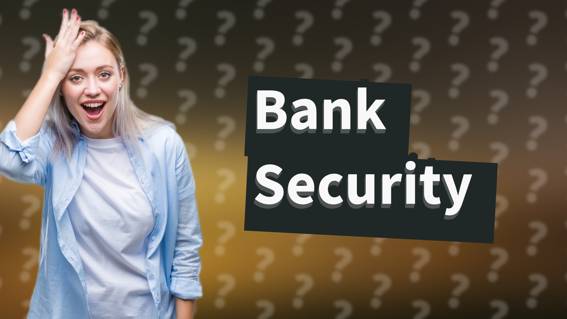 Bank Security