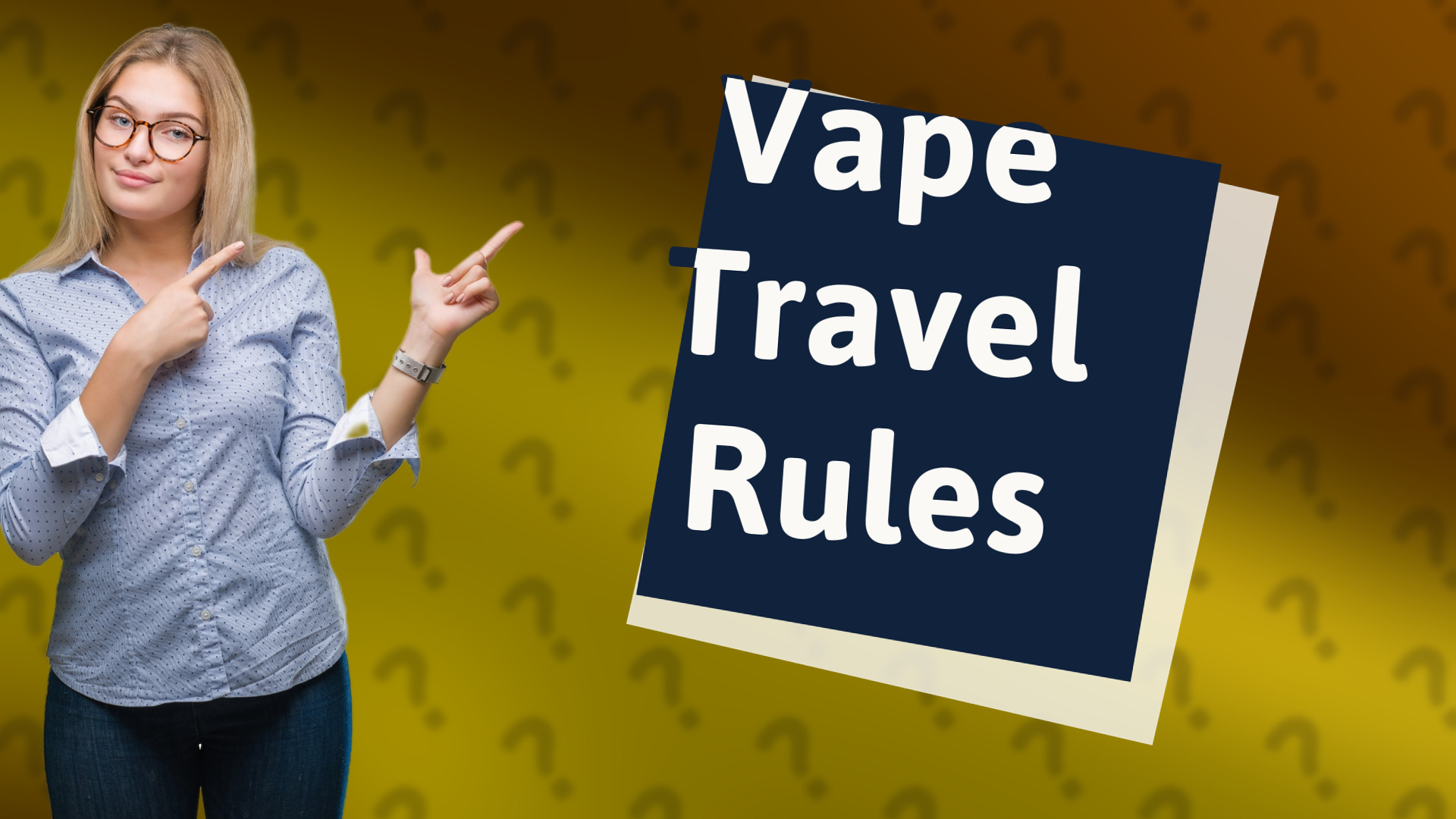 Vape Travel Rules